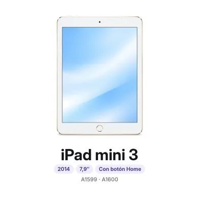 iPad mini 3: 2014, 7,9″, con botón Home, modelos A1599 y A1600. Cambiar pantalla iPad mini 3 en Madrid